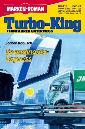 [Turbo-King 12] • Scandinavia Express